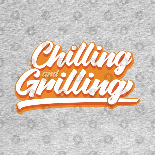 Chilling And Grilling BBQ Season by Hixon House